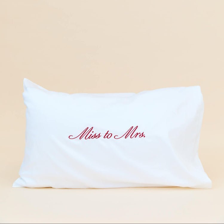 Miss to Mrs Pillowcase
