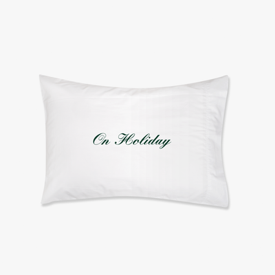 On Holiday Pillowcase